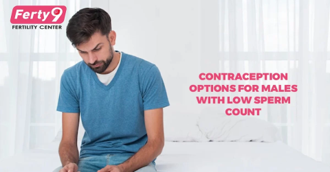 Contraception Options for Males with Low Sperm Count