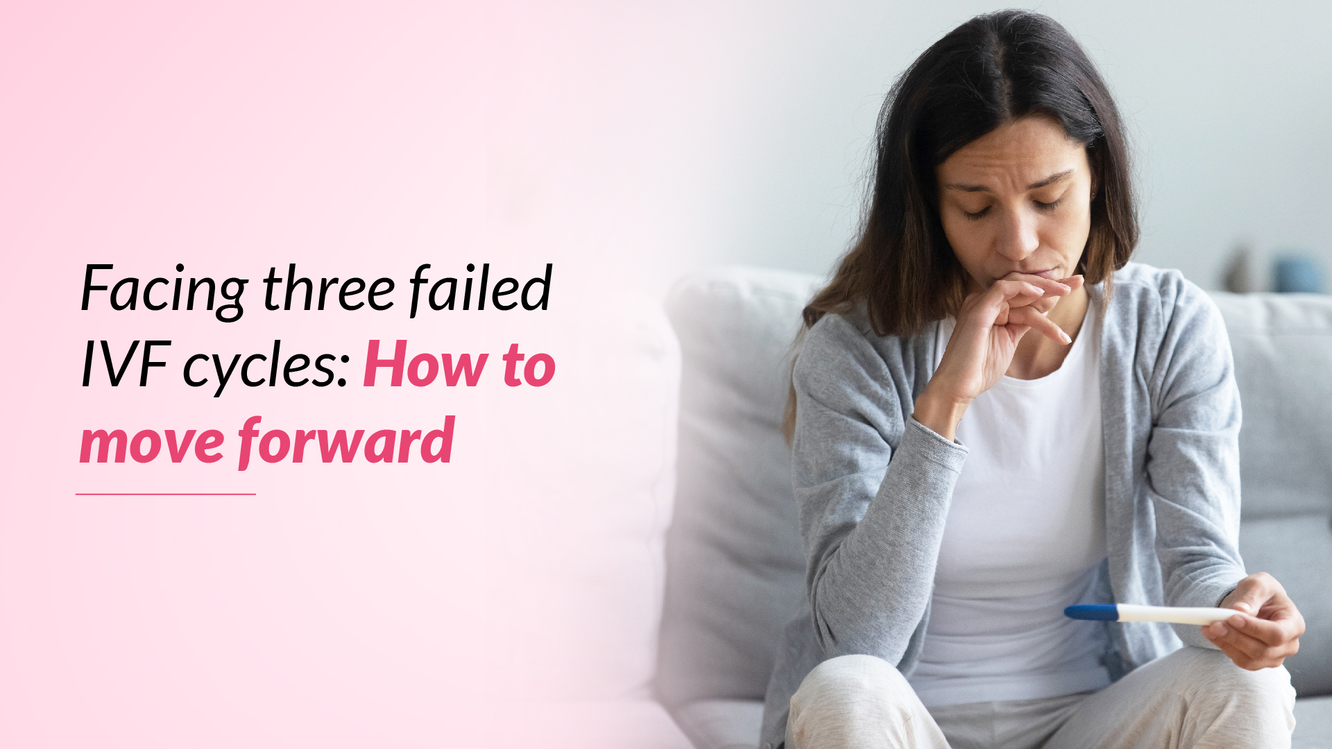 Facing Three Failed IVF Cycles