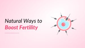 How to Increase Fertility in Women
