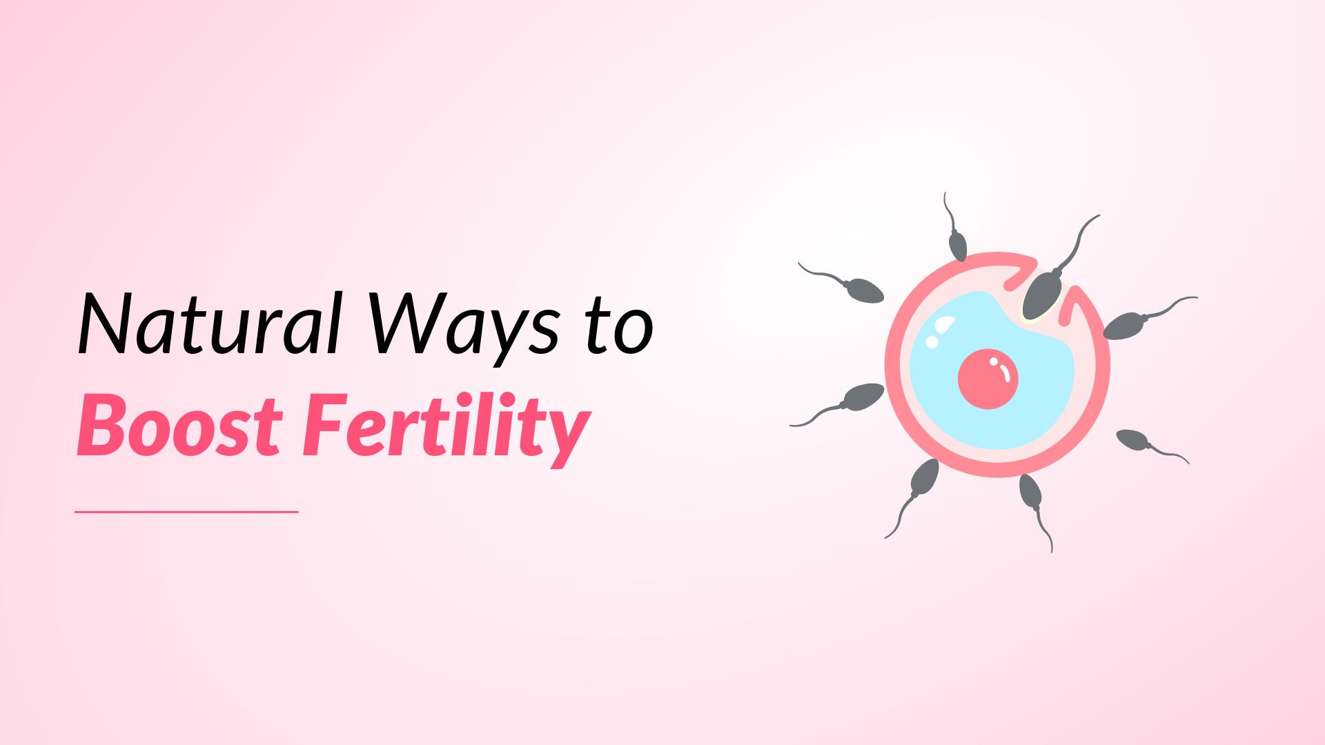 How to Increase Fertility in Women
