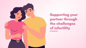 Challenges of Infertility