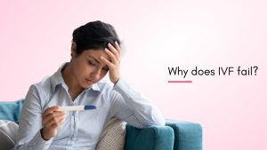 Why Does IVF Fail