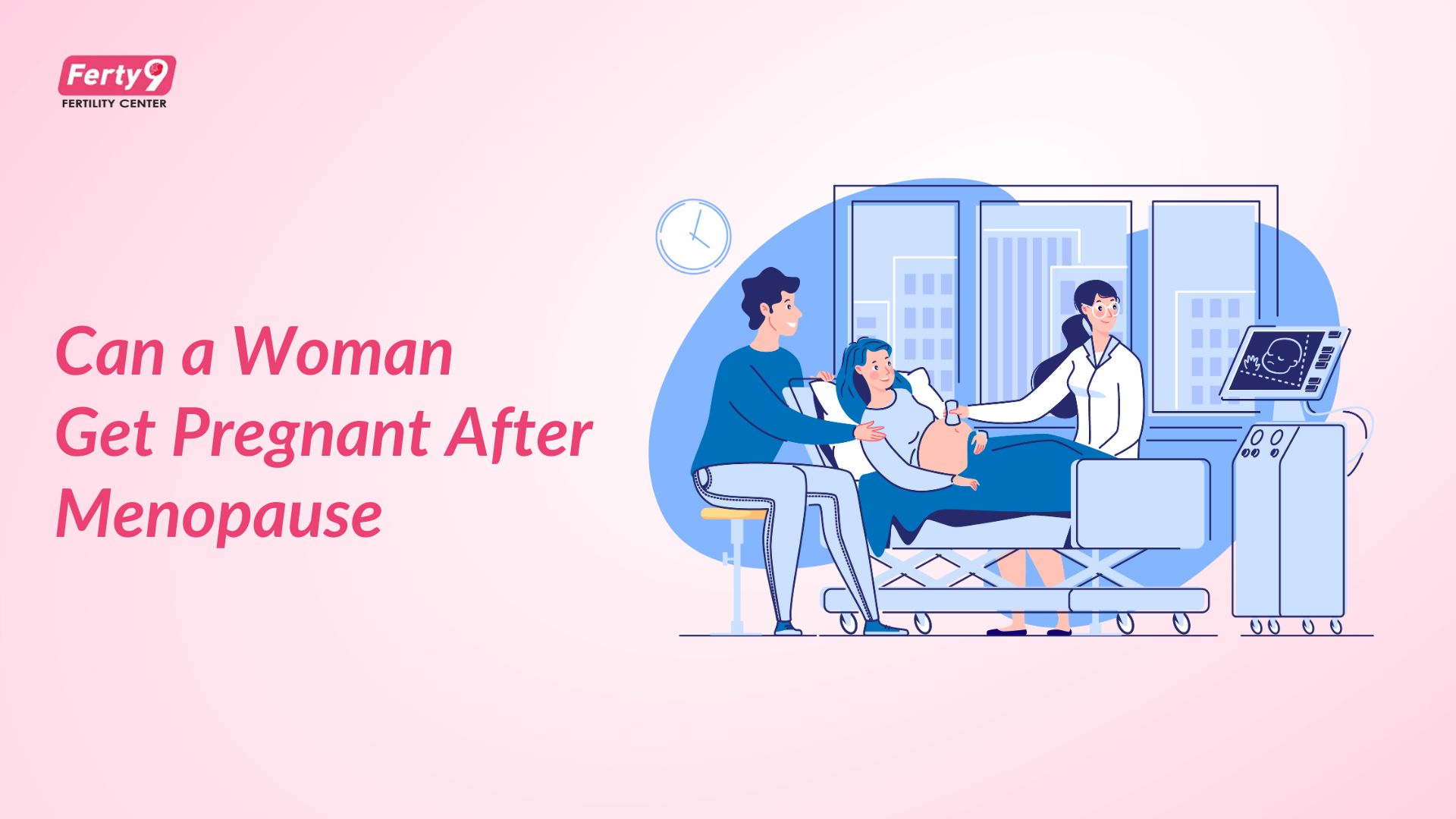 Can a Woman Get Pregnant After Menopause?